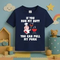 Funny I Like Butt Rubbed And My Pork Pulled Toddler T-Shirt thumb 3