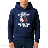 Funny I Like Butt Rubbed And My Pork Pulled Kids Hoodie thumb 4