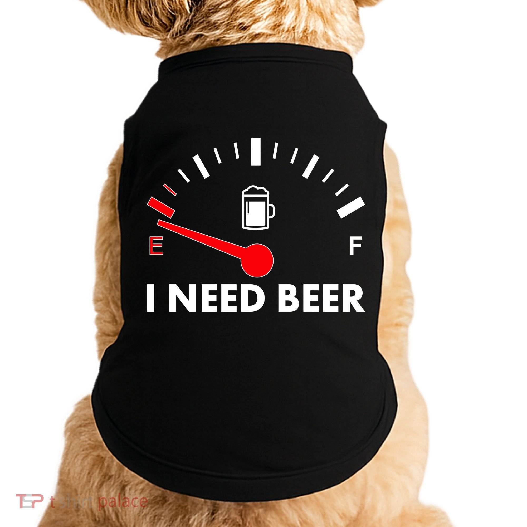 Funny I Need Beer Gas Meter  Doggie Tank