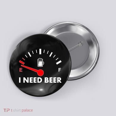 Funny I Need Beer Gas Meter  Button