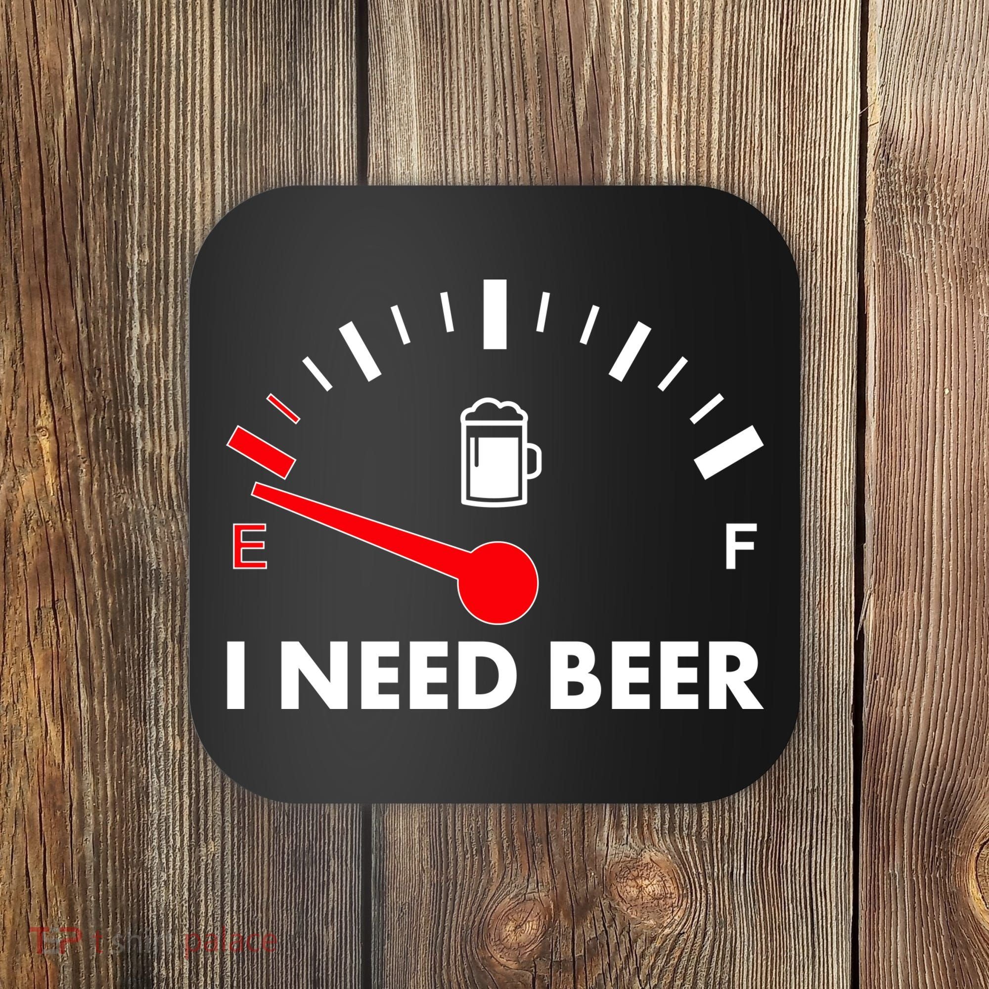 Funny I Need Beer Gas Meter  Coaster