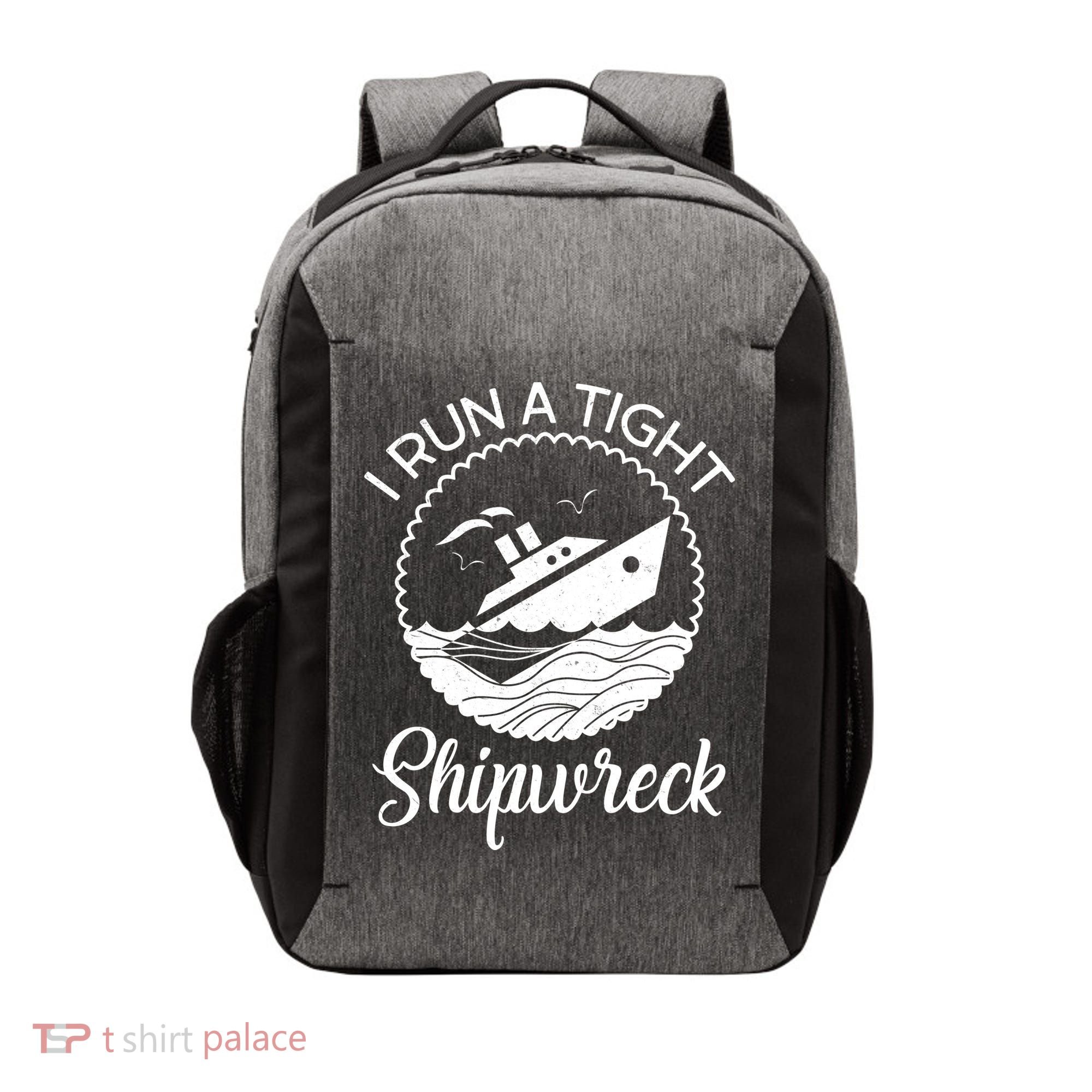 Funny I Run a Tight Shipwreck Vector Backpack