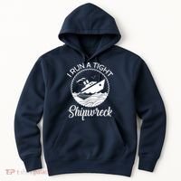 Funny I Run a Tight Shipwreck Hoodie thumb 0