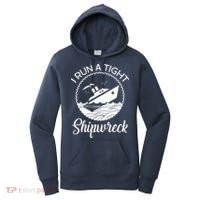 Funny I Run a Tight Shipwreck Women's Hoodie thumb 0