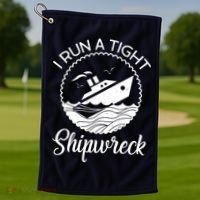 Funny I Run a Tight Shipwreck Golf Towel thumb 1