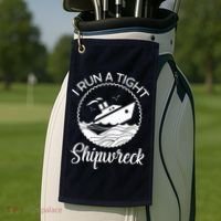 Funny I Run a Tight Shipwreck Golf Towel thumb 2