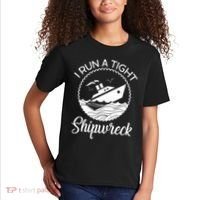 Funny I Run a Tight Shipwreck Kids T-Shirt thumb 2