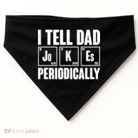 Funny I Tell Dad Jokes Periodically Father's Day USA-Made Doggie Bandana thumb 0