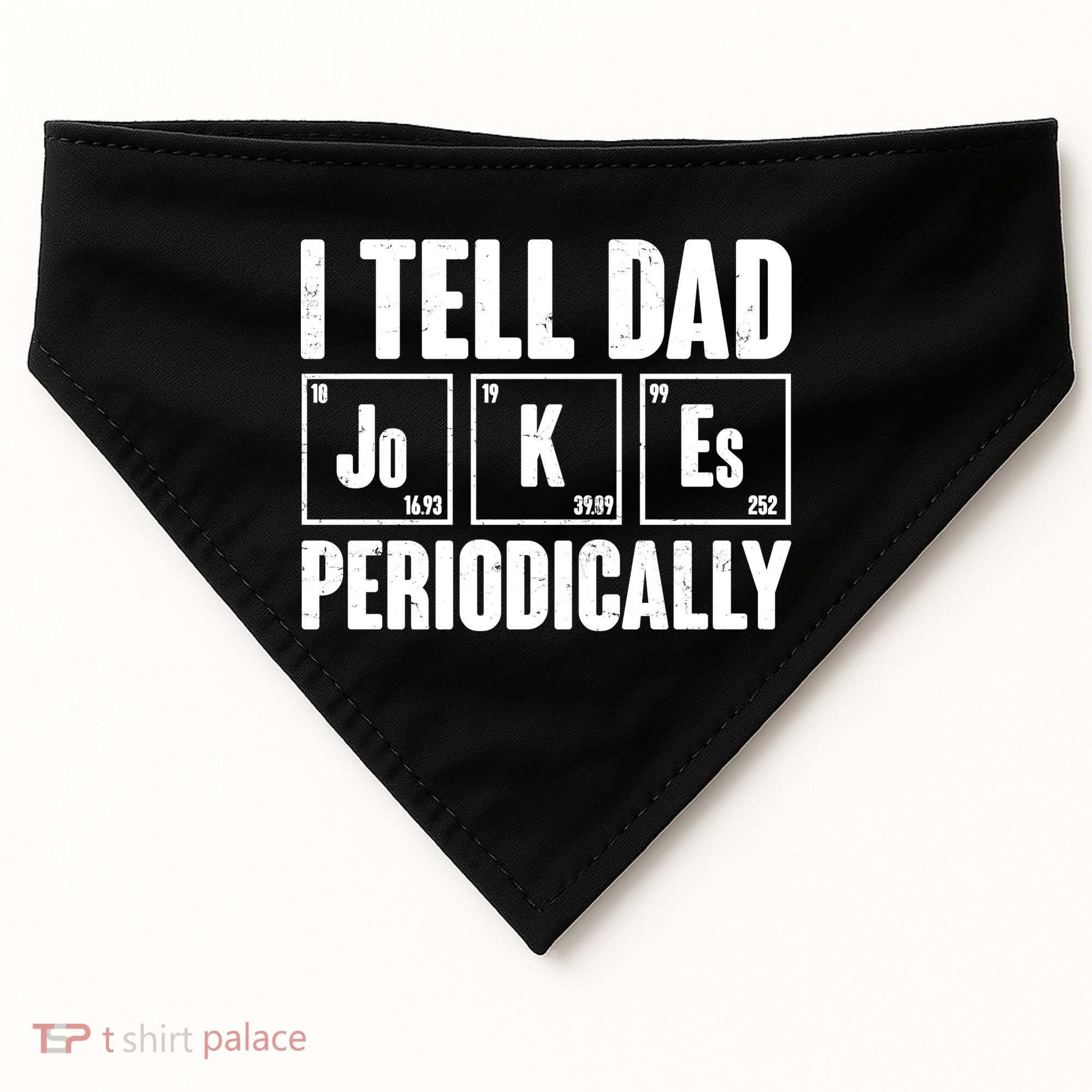 Funny I Tell Dad Jokes Periodically Father's Day USA-Made Doggie Bandana