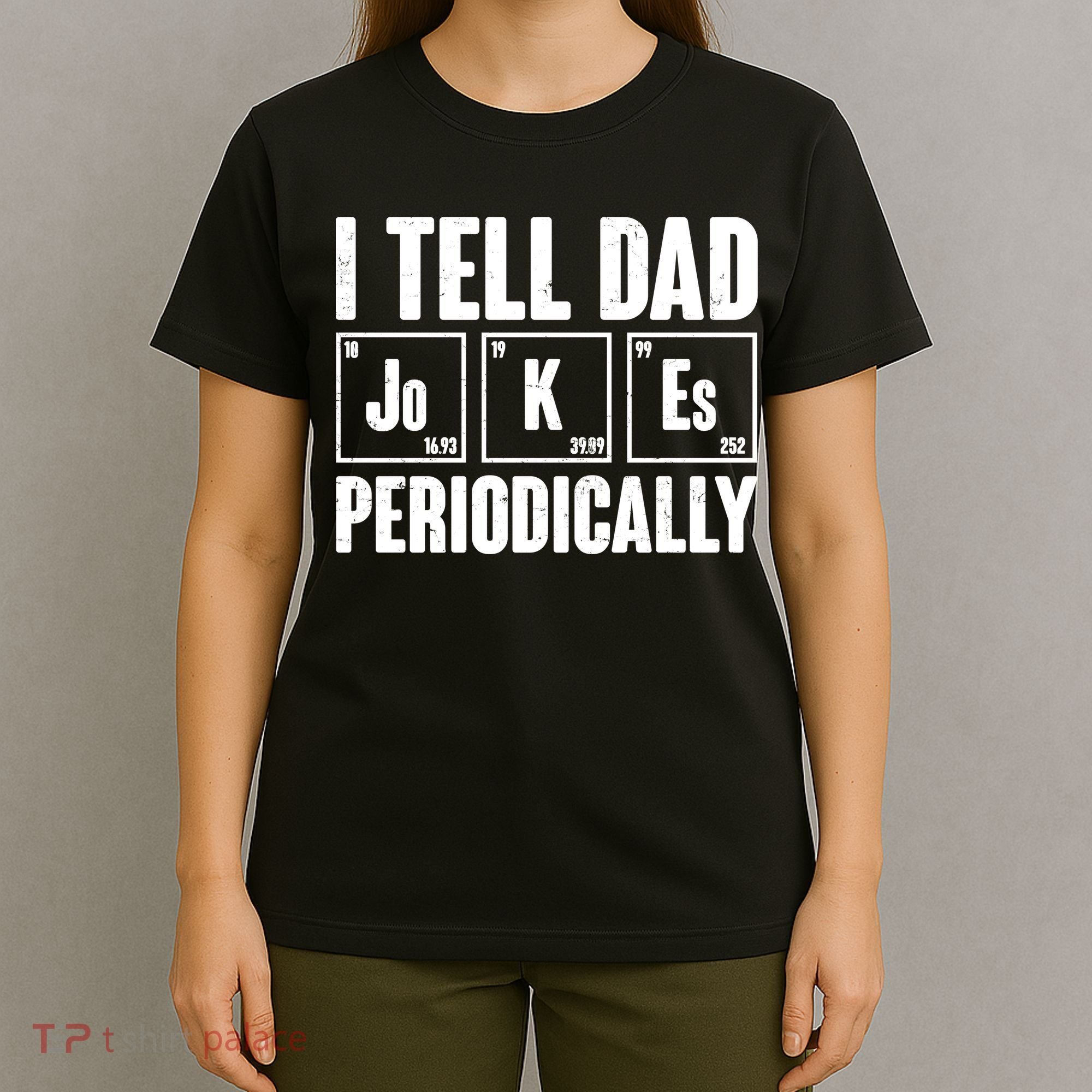 Funny I Tell Dad Jokes Periodically Father's Day T-Shirt