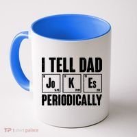 Funny I Tell Dad Jokes Periodically Father's Day Coffee Mug thumb 0