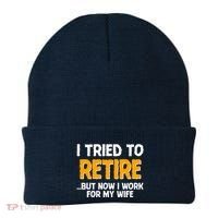 Funny I Tried to Retire But Now I Work For My Wife Beanie thumb 0