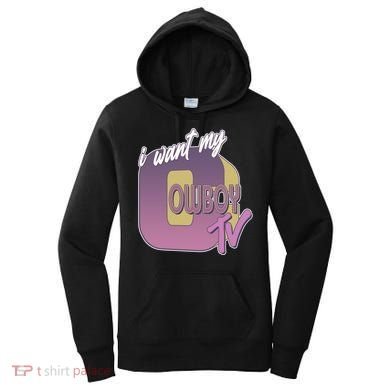 Funny I Want My Cowboy TV Women's Hoodie