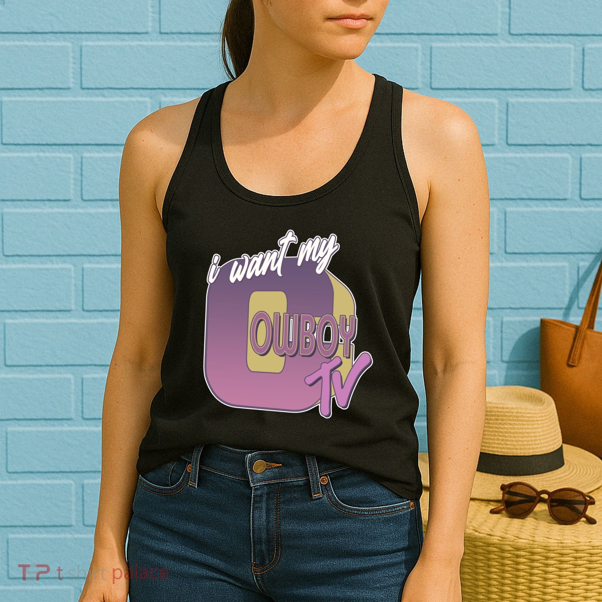 Funny I Want My Cowboy TV Women's Tank Top