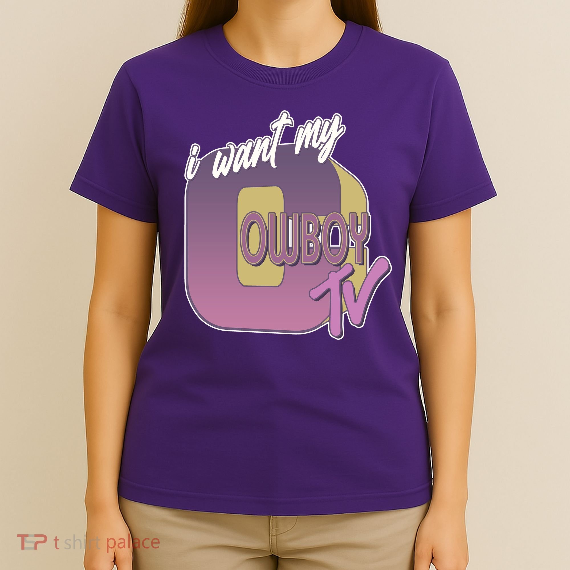 Funny I Want My Cowboy TV T-Shirt