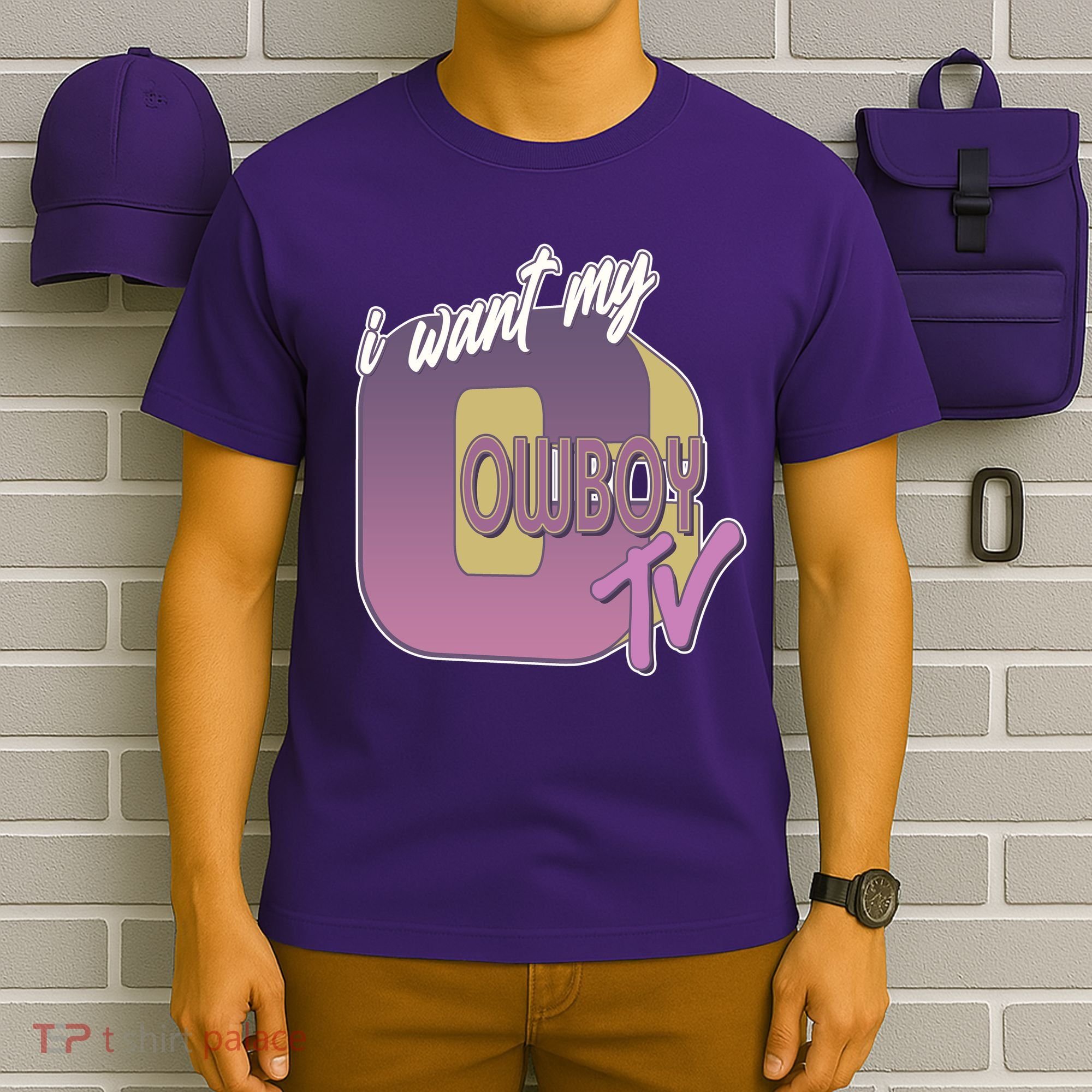 Funny I Want My Cowboy TV T-Shirt
