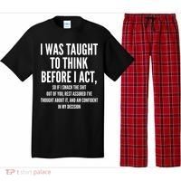 Funny I Was Taught To Think Before I Act Pajama Set thumb 0