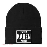Funny I Wish A Karen Would Meme Beanie thumb 0