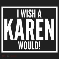 Funny I Wish A Karen Would Meme Hat thumb 2