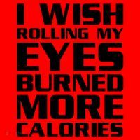 Funny I Wish Rolling My Eyes Burned More Calories Santa Hat thumb 1
