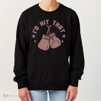 Funny I'D Hit That Boxing Fan Women's Sweatshirt thumb 0