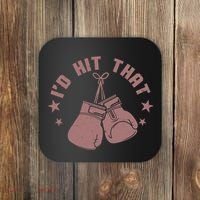 Funny I'D Hit That Boxing Fan Coaster thumb 0