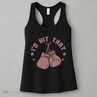 Funny I'D Hit That Boxing Fan Women's Tank Top thumb 3