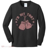 Funny I'D Hit That Boxing Fan Kids Long Sleeve Shirt thumb 0