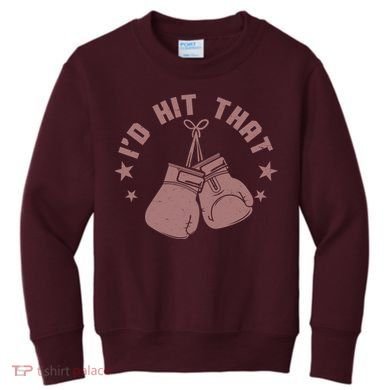 Funny I'D Hit That Boxing Fan Kids Sweatshirt