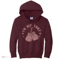 Funny I'D Hit That Boxing Fan Kids Hoodie thumb 0