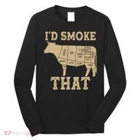 Funny I'd Smoke That Cattle Meat Cuts Long Sleeve Shirt thumb 0