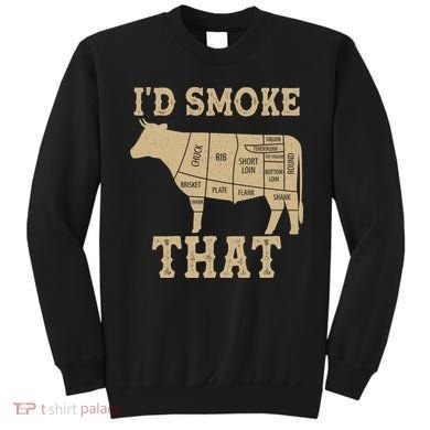 Funny I'd Smoke That Cattle Meat Cuts Sweatshirt