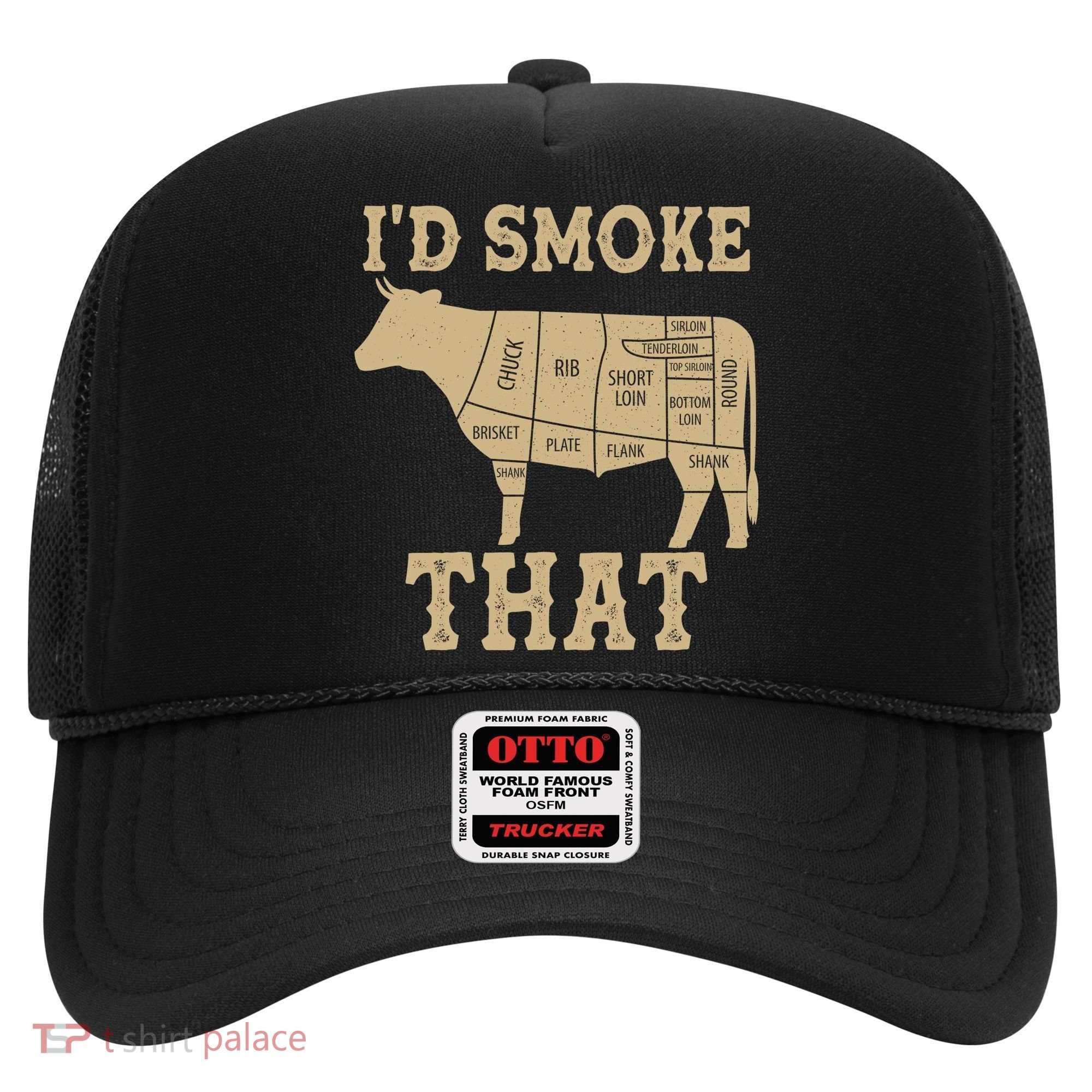 Funny I'd Smoke That Cattle Meat Cuts Hat