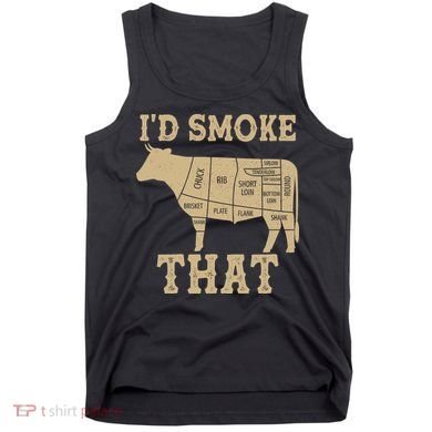 Funny I'd Smoke That Cattle Meat Cuts Tank Top