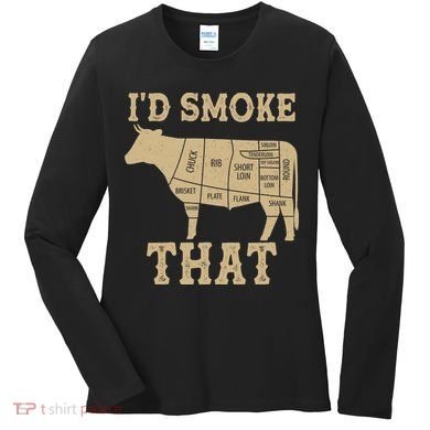 Funny I'd Smoke That Cattle Meat Cuts Women's Long Sleeve Shirt