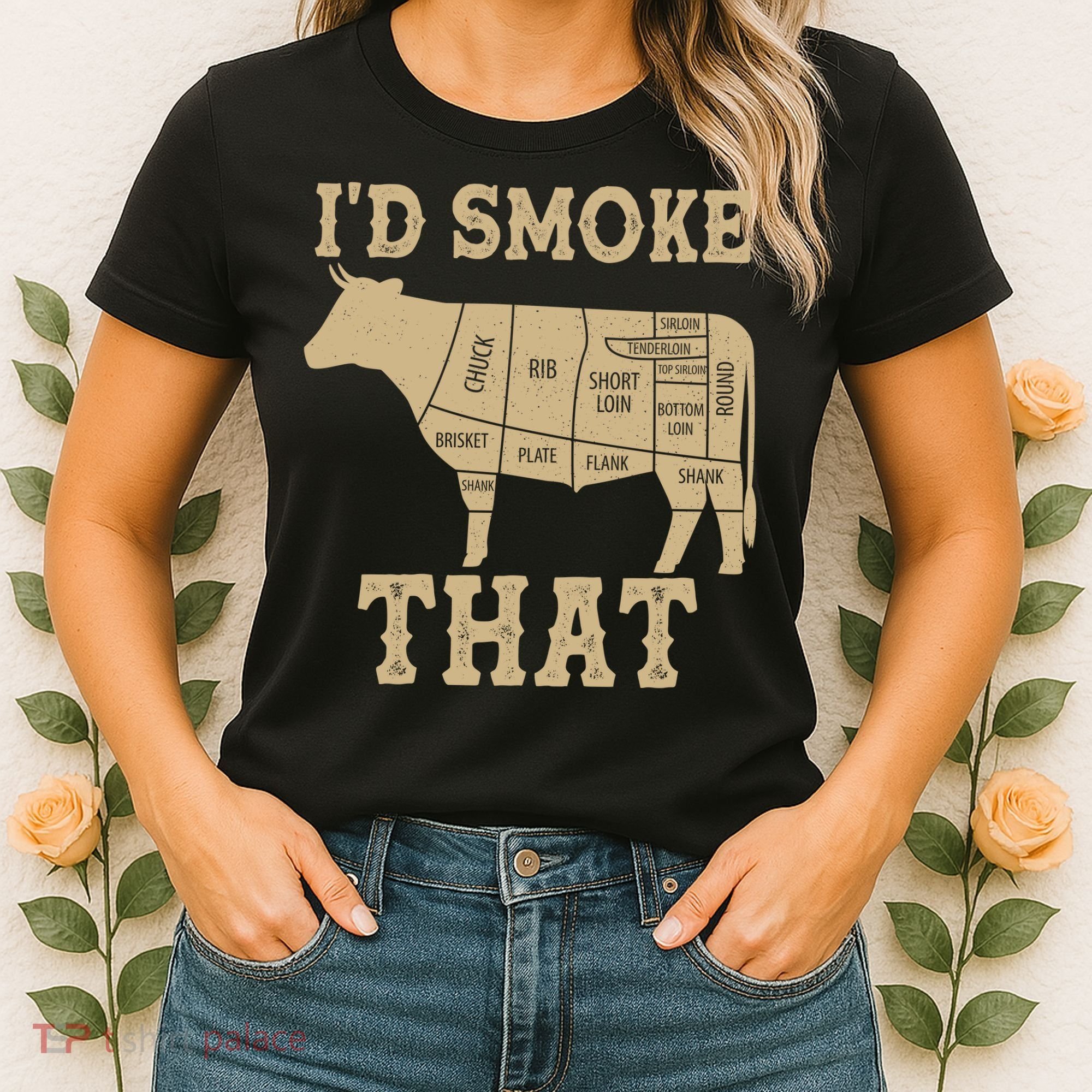 Funny I'd Smoke That Cattle Meat Cuts Women's T-Shirt