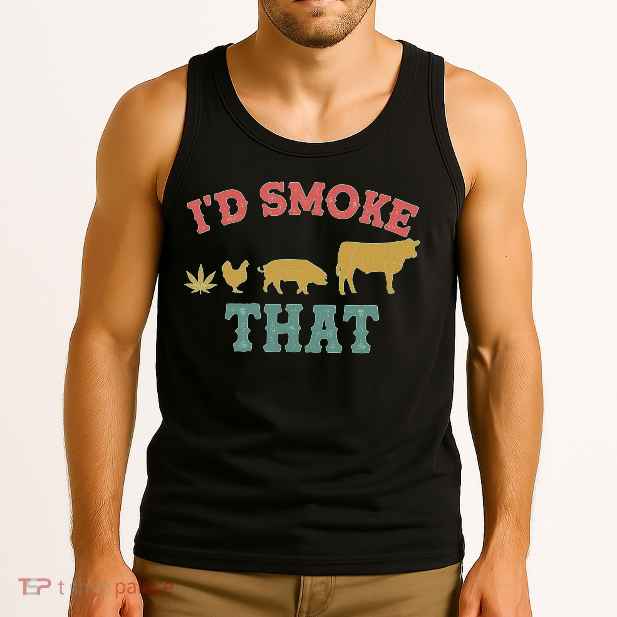 Funny I'd Smoke That Marijuana Leaf Tank Top