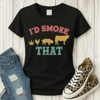 Funny I'd Smoke That Marijuana Leaf Women's T-Shirt thumb 3