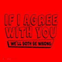 Funny If I Agree With You - We'll Both Be Wrong  Santa Hat thumb 1