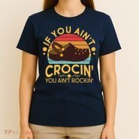 Funny If You Ain't Crocin' You Ain't Rockin' T-Shirt thumb 4