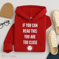Funny If You Can Read This You Are Too Close Hoodie thumb 4