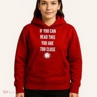 Funny If You Can Read This You Are Too Close Hoodie thumb 5
