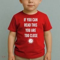 Funny If You Can Read This You Are Too Close Toddler T-Shirt thumb 2