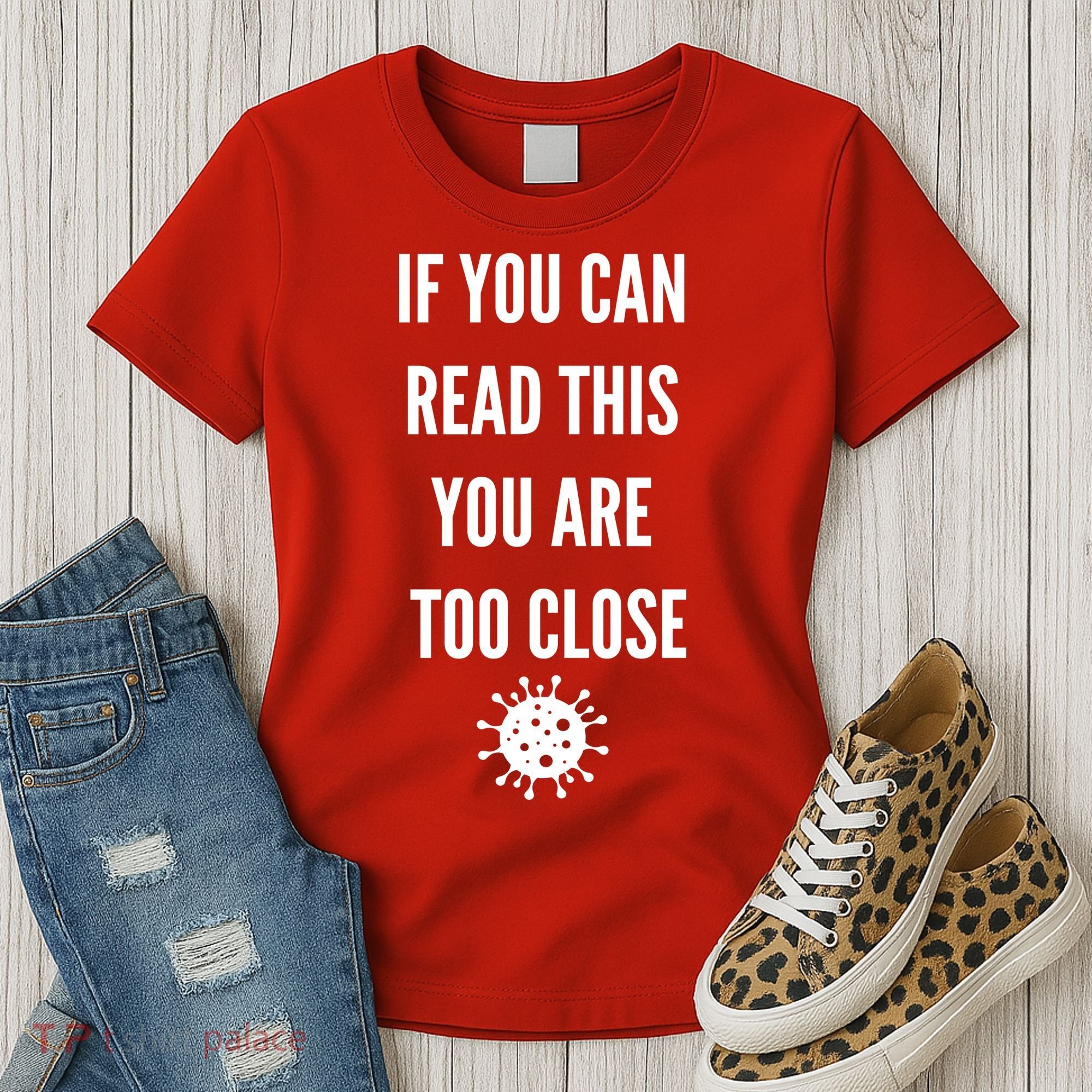 Funny If You Can Read This You Are Too Close Women's T-Shirt