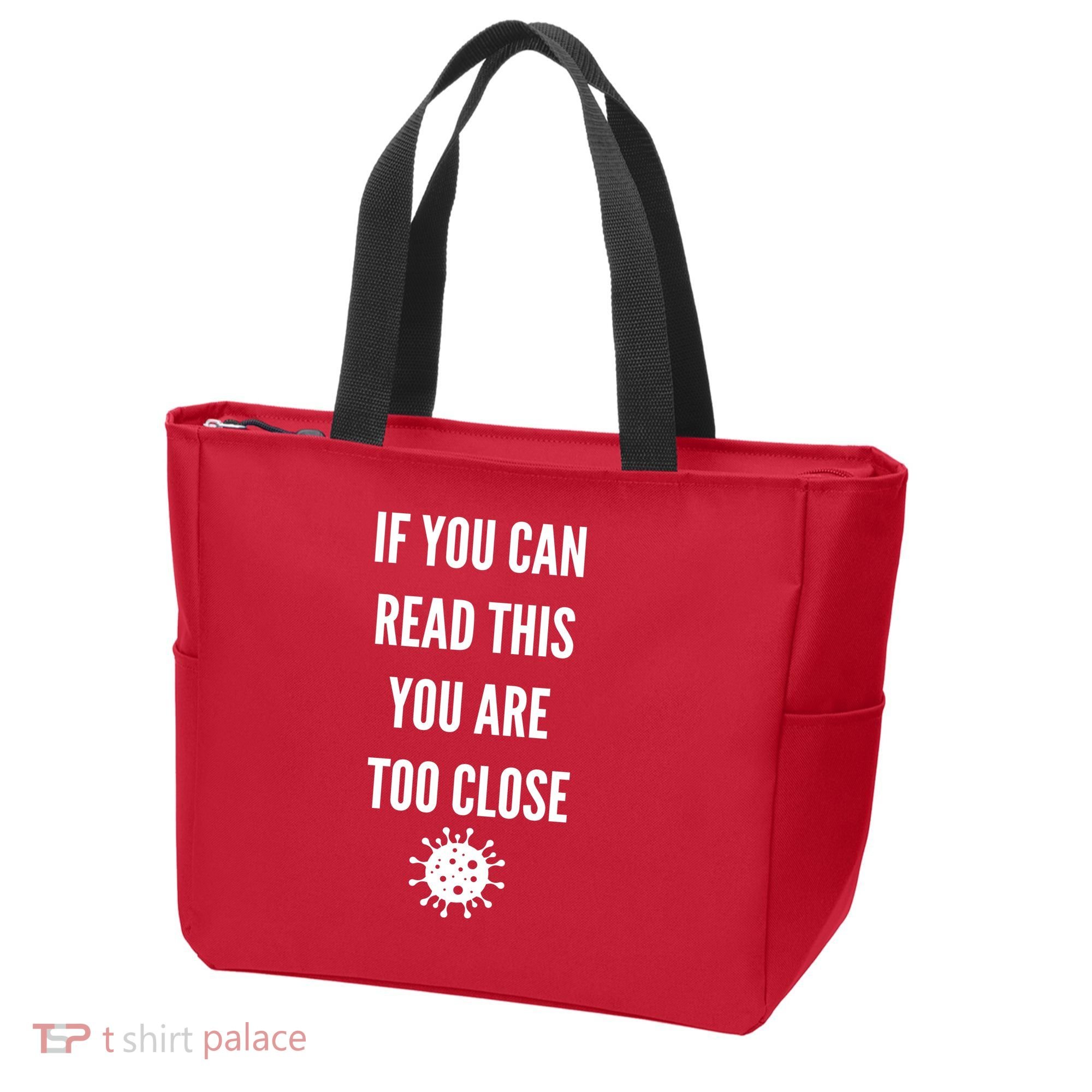 Funny If You Can Read This You Are Too Close Tote Bag