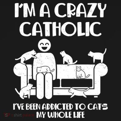 Funny I'm A Crazy Catholic Addicted To Cats Yupoong Adult 5-Panel Trucker Hat