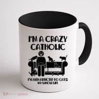 Funny I'm A Crazy Catholic Addicted To Cats Coffee Mug thumb 1