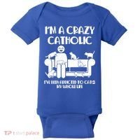 Funny I'm A Crazy Catholic Addicted To Cats Baby Bodysuit thumb 0