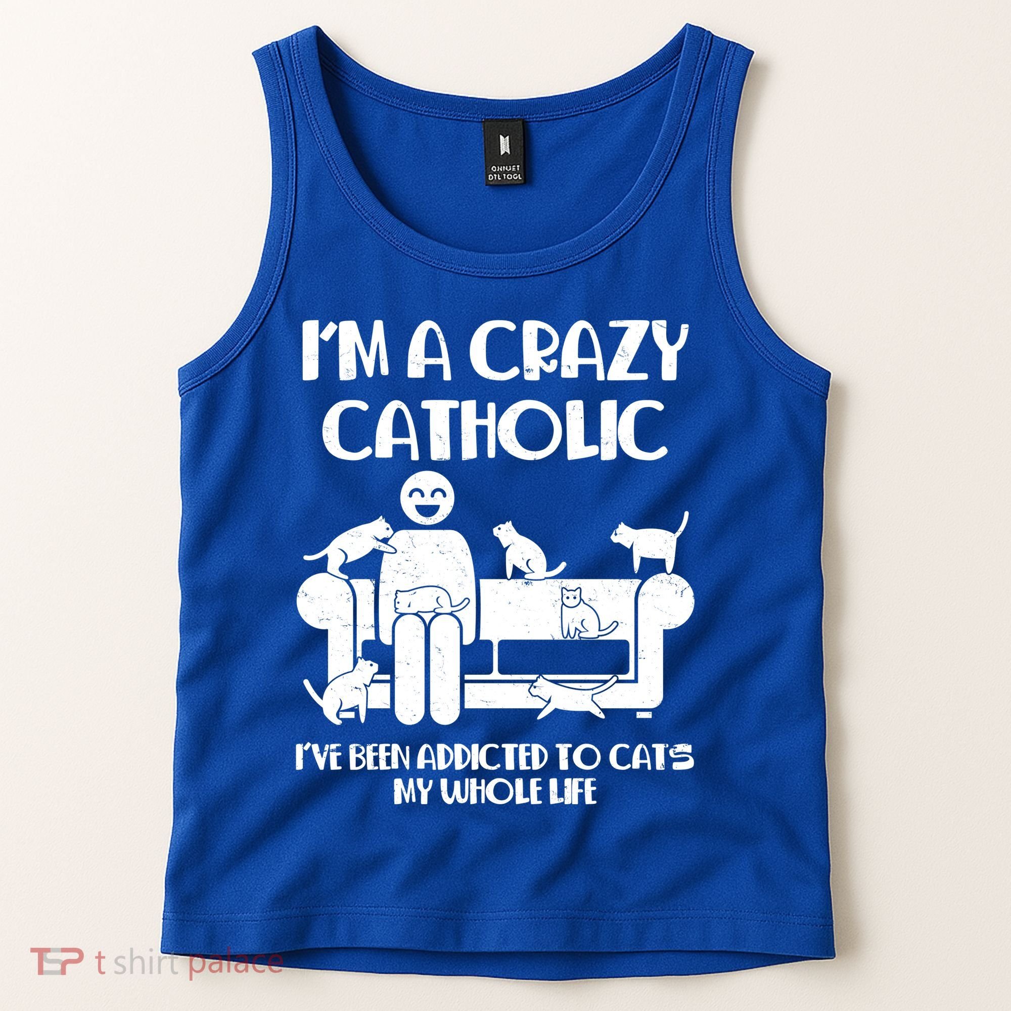 Funny I'm A Crazy Catholic Addicted To Cats Tank Top