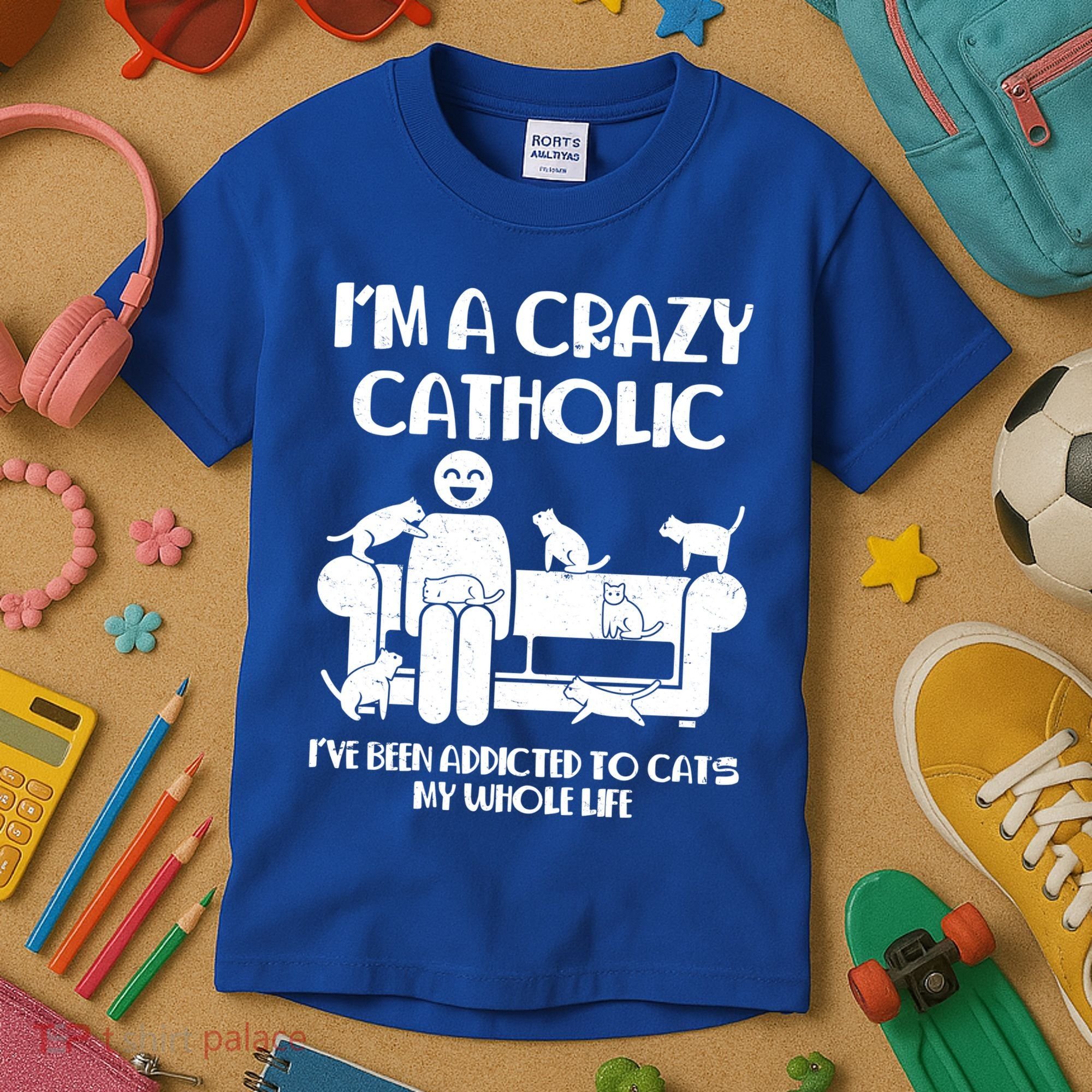 Funny I'm A Crazy Catholic Addicted To Cats Kids T-Shirt